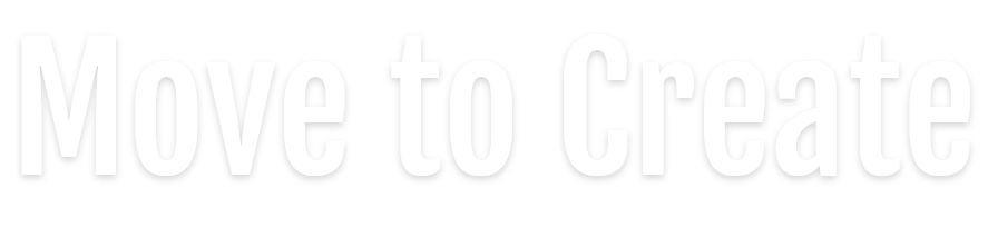 Move to Create モノは動かしてこそ、価値がある